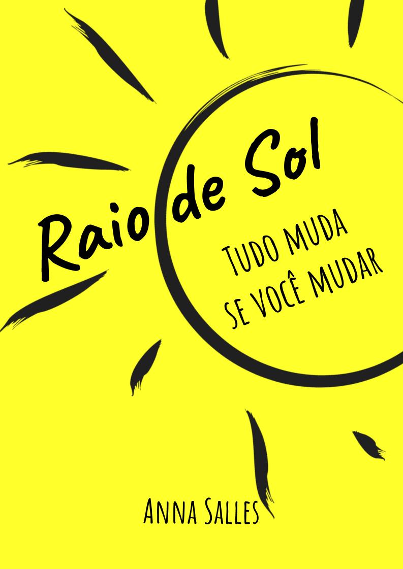 Capa Livro Raio de Sol Tudo muda se voce mudar